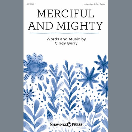 Merciful And Mighty