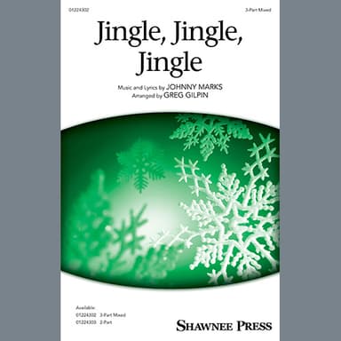 Jingle, Jingle, Jingle (arr. Greg Gilpin)