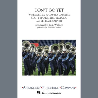 Don't Go Yet (arr. Tom Wallace) - Cymbals