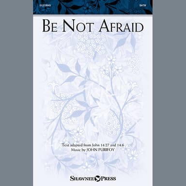 Be Not Afraid
