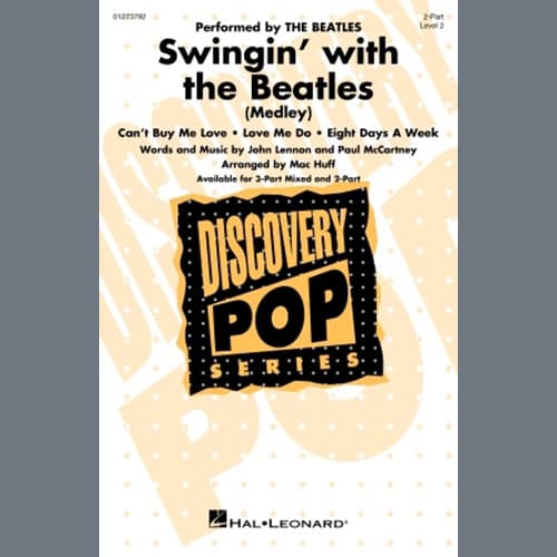 Swingin' With The Beatles (Medley) (arr. Mac Huff)