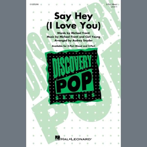 Say Hey (I Love You) (arr. Audrey Snyder)
