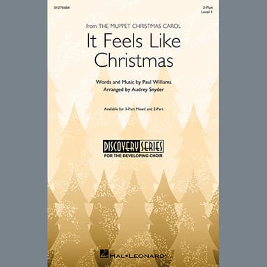 It Feels Like Christmas (from The Muppet Christmas Carol) (arr. Audrey Snyder)
