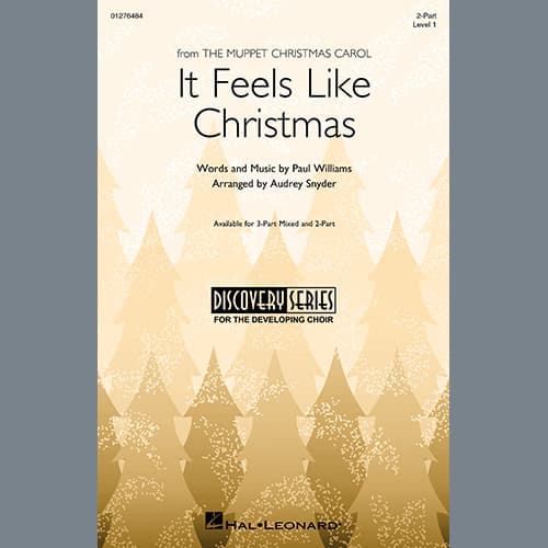 It Feels Like Christmas (from The Muppet Christmas Carol) (arr. Audrey Snyder)