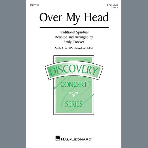 Over My Head (arr. Emily Crocker)