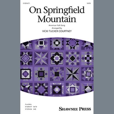 On Springfield Mountain (arr. Vicki Tucker Courtney)