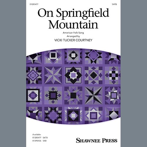 On Springfield Mountain (arr. Vicki Tucker Courtney)