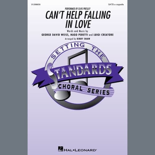 Can't Help Falling In Love (arr. Kirby Shaw)