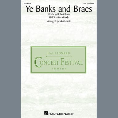 Ye Banks And Braes (arr. John Leavitt)