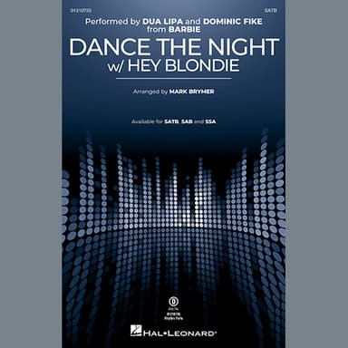 Dance The Night (with "Hey Blondie") (from Barbie) (arr. Mark Brymer)