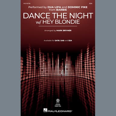 Dance The Night (with "Hey Blondie") (from Barbie) (arr. Mark Brymer)