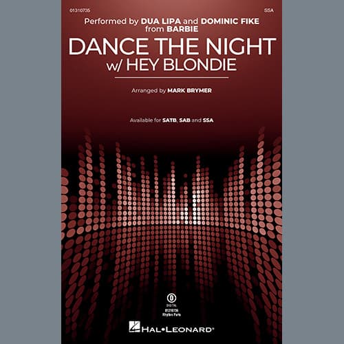 Dance The Night (with "Hey Blondie") (from Barbie) (arr. Mark Brymer)