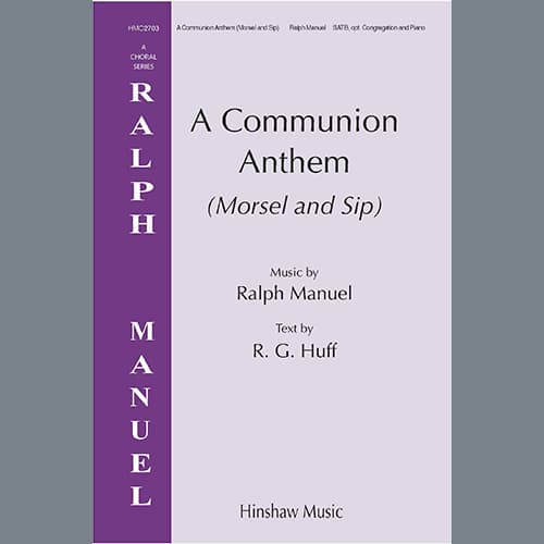 A Communion Anthem (Morsel and Sip)