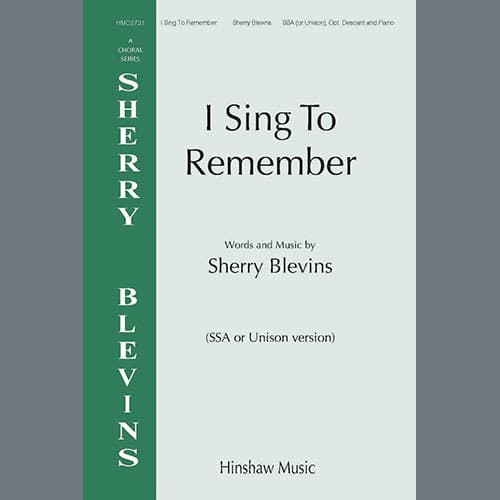 I Sing To Remember