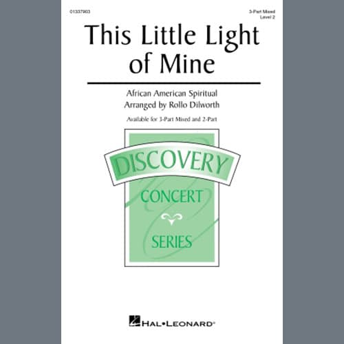 This Little Light Of Mine (arr. Rollo Dilworth)