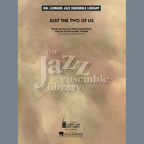 Just the Two of Us (arr. John Wasson) - Baritone Sax