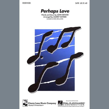Perhaps Love (arr. Audrey Snyder)