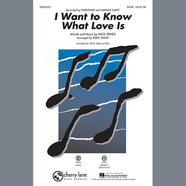 I Want To Know What Love Is