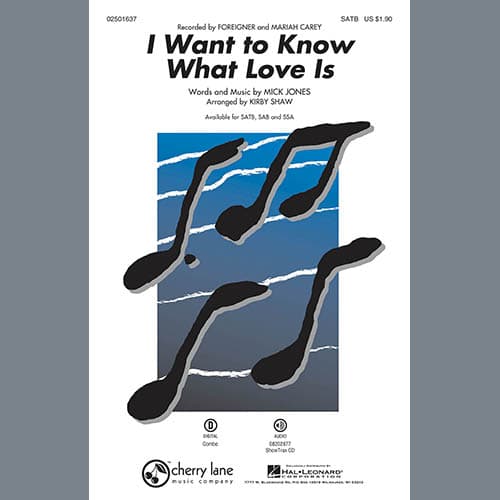 I Want To Know What Love Is