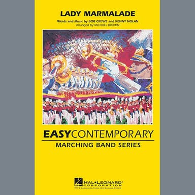 Lady Marmalade (from Moulin Rouge) (arr. Michael Brown) - Eb Baritone Sax