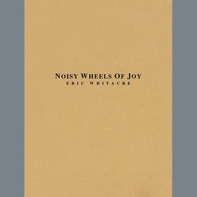 Noisy Wheels Of Joy - Flute 1