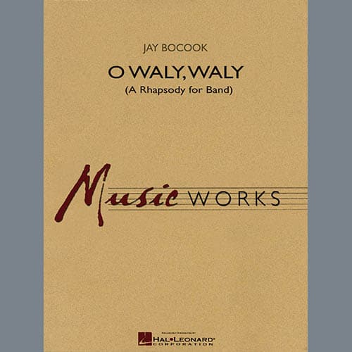 O Waly Waly (A Rhapsody For Band) - Percussion 2