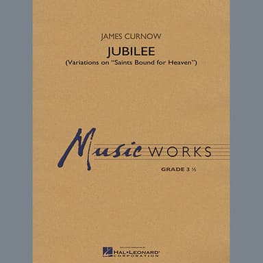 Jubilee (Variations On "Saints Bound for Heaven") - Tuba