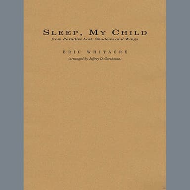 Sleep, My Child (from Paradise Lost: Shadows and Wings) - Bb Tenor Saxophone