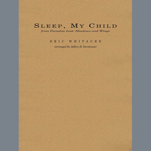 Sleep, My Child (from Paradise Lost: Shadows and Wings) - Bb Tenor Saxophone