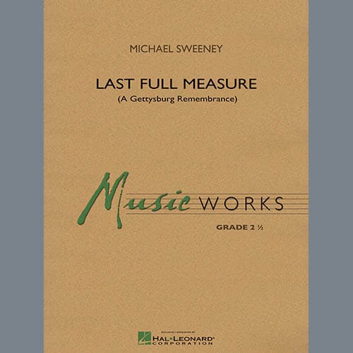 Last Full Measure (A Gettysburg Remembrance) - Bb Clarinet 1