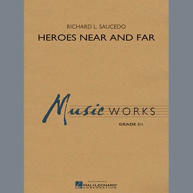 Heroes Near and Far - Eb Alto Saxophone 1