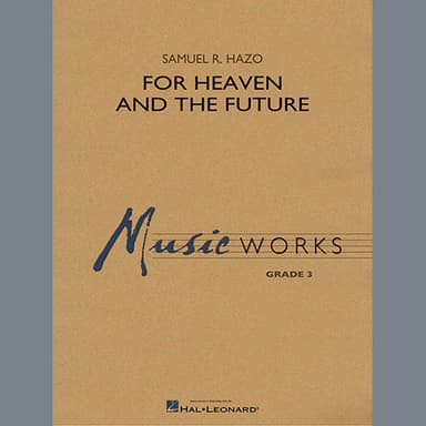 For Heaven and the Future - Bb Tenor Saxophone