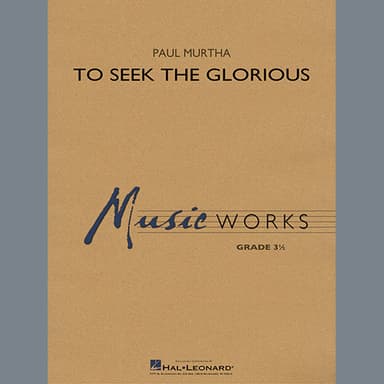 To Seek the Glorious - Baritone T.C.