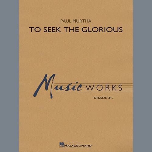 To Seek the Glorious - Baritone T.C.