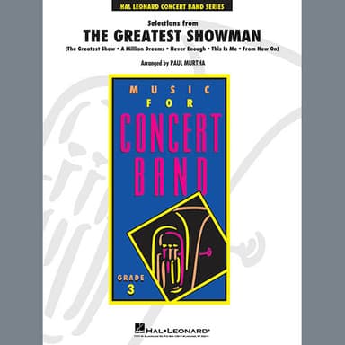 Selections from The Greatest Showman (arr. Paul Murtha)