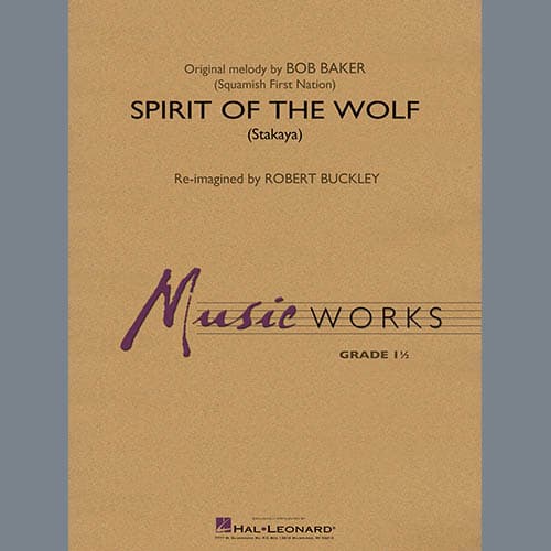 Spirit of the Wolf (Stakaya) - Trombone/Baritone B.C.