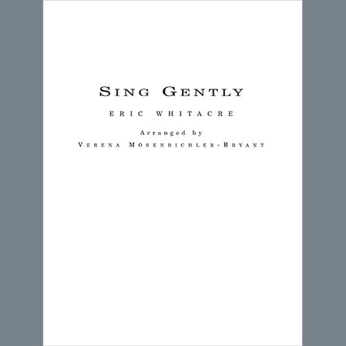 Sing Gently (for Flexible Wind Band) - Full Score
