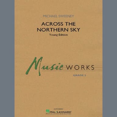 Across The Northern Sky (Young Edition) - Conductor Score (Full Score)