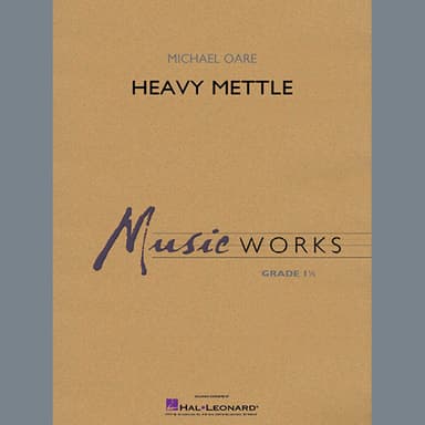 Heavy Mettle - Full Score