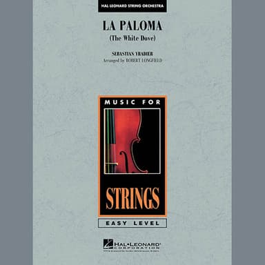 La Paloma (The White Dove) - Full Score