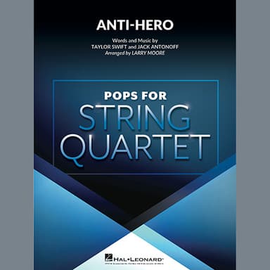Anti-Hero (arr. Larry Moore) - Violin 1