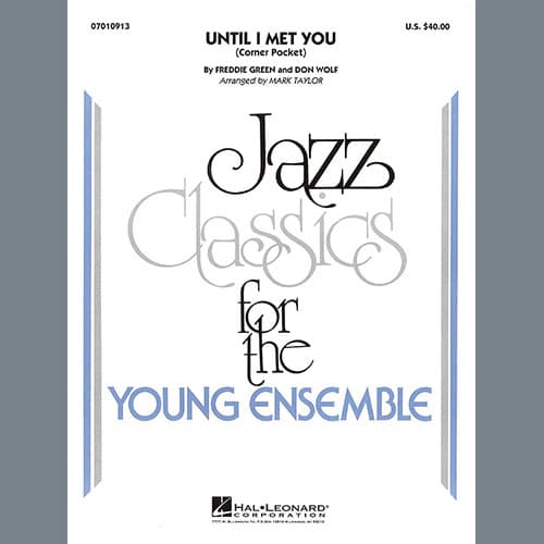 Until I Met You (Corner Pocket) (arr. Mark Taylor) - Full Score