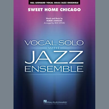 Sweet Home Chicago (arr. Rick Stitzel) - Baritone Sax