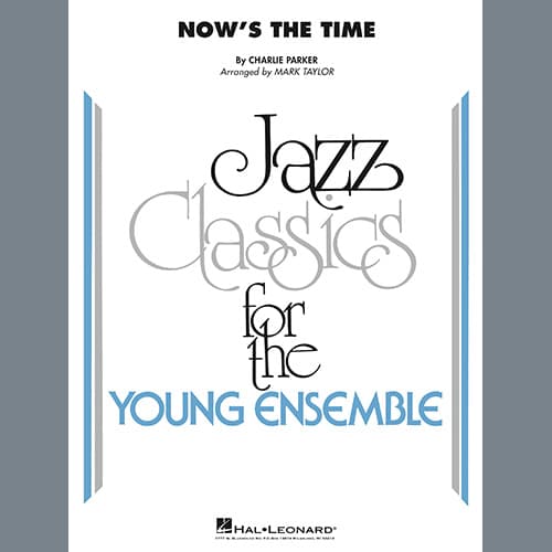 Now's the Time (arr. Mark Taylor) - Alto Sax 2