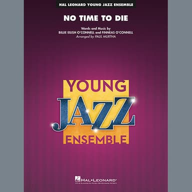 No Time to Die (from No Time To Die) (arr. Paul Murtha) - Alto Sax 1