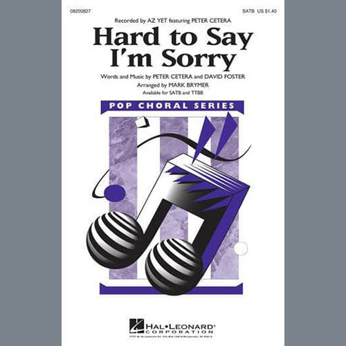 Hard To Say I'm Sorry (feat. Peter Cetera) (arr. Mark Brymer)