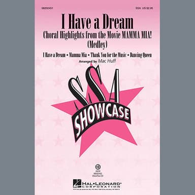 I Have A Dream - Choral Highlights from the Movie Mamma Mia! (Medley)
