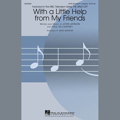 With A Little Help From My Friends (from The Sing-Off) (arr. Deke Sharon)