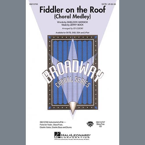 Fiddler On The Roof (Choral Medley) (arr. Ed Lojeski)