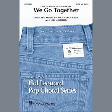 We Go Together (from Grease) (arr. Ed Lojeski)